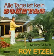 Roy Etzel - Alle Tage Ist Kein Sonntag