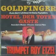 Roy Etzel - Goldfinger / Hotel Der Toten Gäste