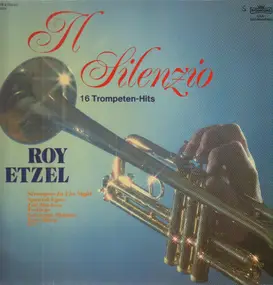 roy etzel - Il Silenzio - 16 Trompeten-Hits