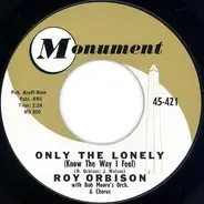 Roy Orbison With Bob Moore And His Orchestra And Chorus - Only The Lonely