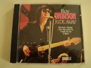 Roy Orbison - Roy Orbison Ride Away