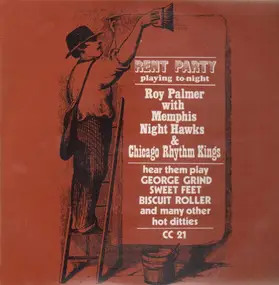 Roy Palmer with Memphis Nigh Hawks & Chicago Rhyt - Rent Party