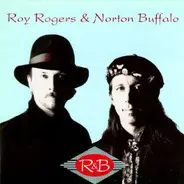 Roy Rogers & Norton Buffalo - R&b