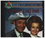 Roy Rogers & Dale Evans - Peace in the Valley