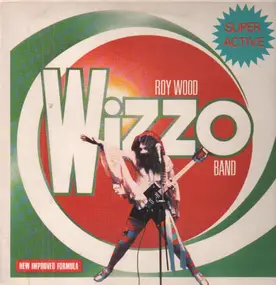 Roy Wood - Super Active Wizzo