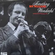 LP - Roy Williams with Eddie Thompson Trio - Something Wonderful