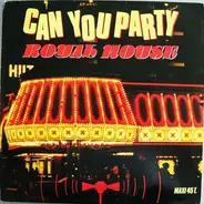 Royal House - Can You Party