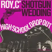 7'' - Roy 'C' - Shotgun Wedding