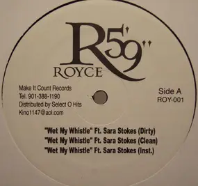 Royce da 5'9" - Wet My Whistle / Politics