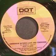 Roy Clark - Somewhere Between Love And Tomorrow