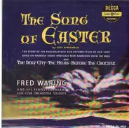 Fred Waring, Roy Ringwald - The Song Of Easter