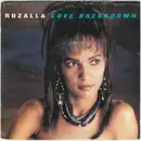 7inch Vinyl Single - Rozalla - Love Breakdown