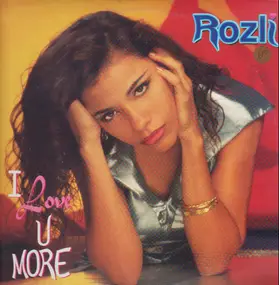 Rozli - I Love U More