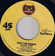 Runt - Todd Rundgren - Be Nice To Me