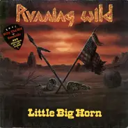 Running Wild - Little Big Horn