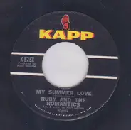 Ruby And The Romantics - Sweet Love And Sweet Forgiveness / My Summer Love