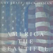 Ruby Braff , Dick Hyman - America, The Beautiful