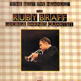 Ruby Braff - 'The Best I've Heard....'