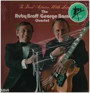 The Ruby Braff/George Barnes Quartet - To Fred Astaire, With Love