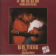 Ruby Turner With Jonathan Butler - If You're Ready (Come Go With Me)
