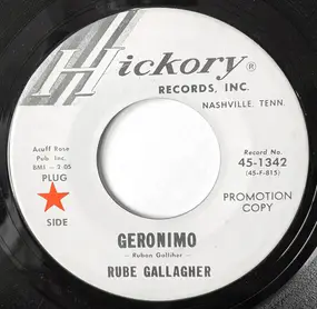 Rube Gallagher - Geronimo