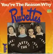 Rubettes, The Rubettes - You're The Reason Why