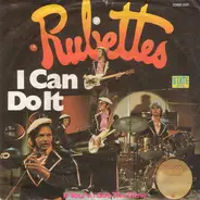Rubettes, The Rubettes - I Can Do It / If You've Got The Time
