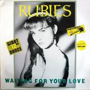 12inch Vinyl Single - Rubies - Waiting For Your Love