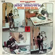 LP - Rudy Ray Moore / Big Brown - The Big Brown Album 'Between Heaven And Hell'