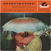 7inch Vinyl Single - Rudi Schuricke , Bert Kaempfert & His Orchestra - Regentropfen