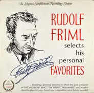 Rudolf Friml - Rudolf Friml Selects His Personal Favorites