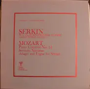Mozart - Rudolf Serkin - Mozart: Piano Concerto No. 14/Serenata Notturna/Adagio and Fugue for Strings