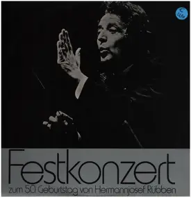Franz Schubert - Festkonzert zum 50. Geburtstag von Prof. Hermannjosef Rübben
