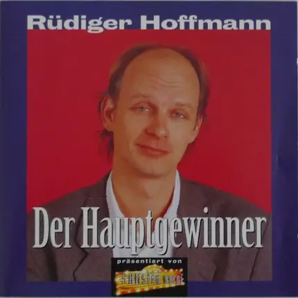 Rüdiger Hoffmann - Der Hauptgewinner