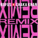 7'' - Rufus & Chaka Khan - Ain't Nobody (Remix)