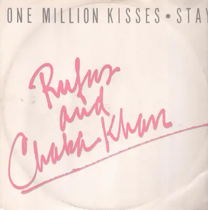 Rufus & Chaka Khan - One Million Kisses / Stay