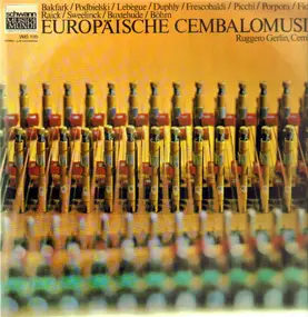 Ruggero Gerlin - Europäische Cembalomusik