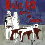 Rule 62 - Love And Decline