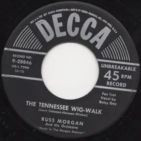 Russ Morgan - The Tennessee Wig-Walk