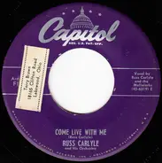 Russ Carlyle And His Orchestra - Derbecki / Come Live With Me