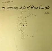 Russ Carlyle - The Dancing Style Of Russ Carlyle