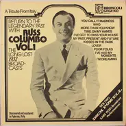 Russ Columbo / Dick Powell - Russ Columbo Vol. 1: The Long Lost 1932 Broadcasts / Dick Powell 'Live' 1934