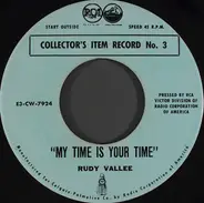 Russ Columbo / Rudy Vallee - You Call It Madness / My Time Is Your Time