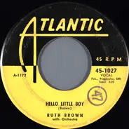 Ruth Brown - If I Had Any Sense / Hello Little Boy