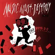 Double LP - Ruts DC - Music Must Destroy - Limited Edition