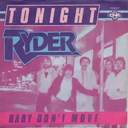 Ryder - Tonight / Baby Don't Move