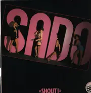 S.A.D.O. - Shout!
