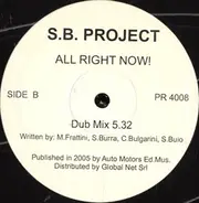 S.B. Project - All Right Now!