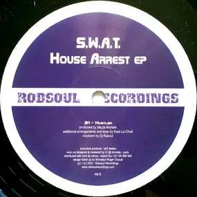 S.W.A.T. - House Arrest EP