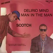 7inch Vinyl Single - Scotch - Delirio Mind (First Version)